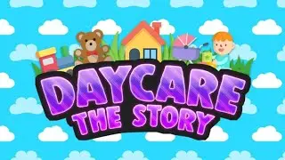 Roblox Daycare Story