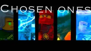 Ninjago Tribute “Chosen Ones”