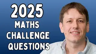 2025 Maths Challenge Questions