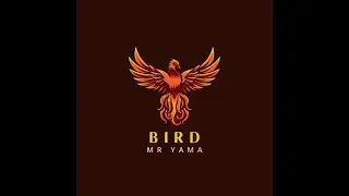 Mr Yama - Bird