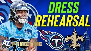 3 Things we must see from Titans starters in Saints preseason finale