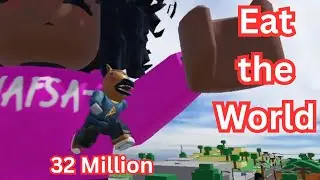 Reaching 32 Million in Eat the World 
