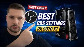 BEST OBS SETTINGS for RX 9070 XT | 2026