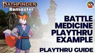 Battle Medicine Example PlayThru: Heal Your Party with Battle Medicine in Pathfinder 2E!
