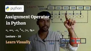 Assignment Operator in Python​ | Lecture - 16 | Beginner Python Tutorial Course for Web Development