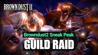 BrownDust2｜Guild Raid Play Sneak Peek