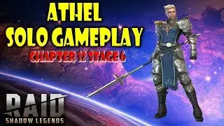 Raid: Shadow Legend - Athel Soloing Chapter 12 Stage 6