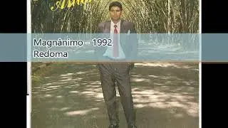 Marcos Antonio   1992   Magnânimo   Arrebatamento