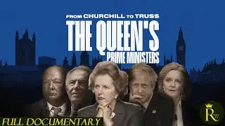 From Churchill to Truss: The Queen's Prime Ministers (2024)