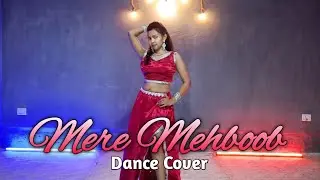 Mere Mehboob || Dance Cover || Annu || Annu Dance Creation