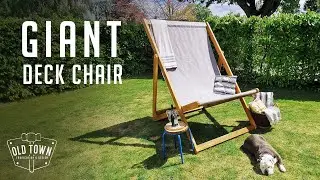 How To Make a GIANT Deck Chair/Beach Chair | Woodworking Projects | Old Town Fabrication & Design