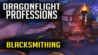 Dragonflight Blacksmithing Leveling Guide