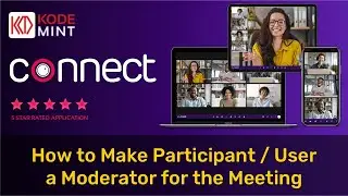 Connect - How to Make Participant / User a Moderator for the Meeting