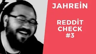 Jahrein Reddit Check #3 (Pork ? İçerir)