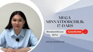 Mega minnatdorchilik 17-dars