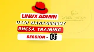 Linux Administration RHCSA Training: -S-05 | Linux User Management  
