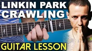 Crawling | Linkin Park | BEGINNER FRIENDLY | Guitar Lesson