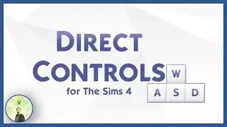 Direct Controls Mod! | The Sims 4 (By Victor Andrade)