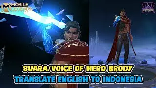 SUARA/VOICE OVER OF NEW HERO BRODY MARKSMAN - TRANSLATE ENGLISH TO INDONESIA MOBILE LEGENDS