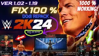 Patch 1.19 Fix Dodi Repack  Fix Community Creation Crash in WWE 2k24  DoDI Repack fix  crash fix