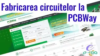 Fabricarea circuitelor la PCBWay