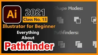 Illustrator for beginner Class 13। Everything About Pathfinder।। Bangla।।