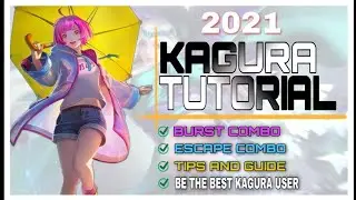 KAGURA TUTORIAL- LEARN KAGURA'S SKILL, COMBOS AND ITEM BUILD || MOBILE LEGEND BANGANG