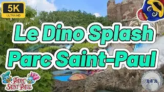 Dino Splash onride/offride POV Parc Saint Paul 5K 60fps