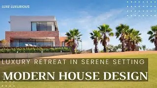 A Modern house design Retreat in serene setting Blending luxury and Nature