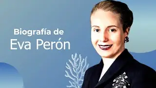 Biografía de Eva Perón