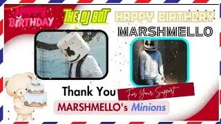 Happy 34th BIRTHDAY Marshmello, May Your Instinct Brings to Mello Music Heaven This Year 2026- 2027