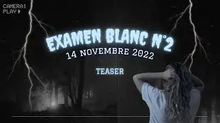 TEASER EXAMEN BLANC N°2