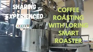 Coffee Roasting with loring smart roaster