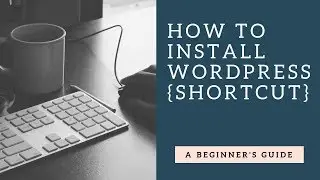 Install WordPress Website Shortcut Files