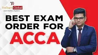 ACCA Exam Structure | ACCA Exam Sequence | The Best Order to give ACCA Exams | ACCA Exams