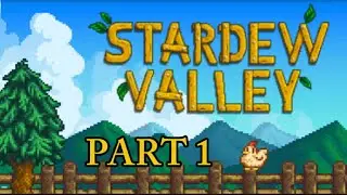 ENTERING PELICAN TOWN! (Stardew Valley part 1) (day 1-5)