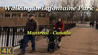 Walking in La Fontaine Park- Montreal - Canada - Part1 🇨🇦