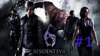 Resident Evil 6 - Part 1 No Commentary - Ada