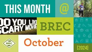 This Month at BREC- October 2024