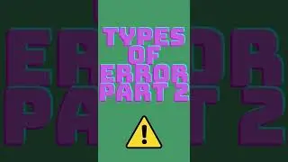 Types of error. Part2. #shorts