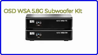 REVIEW (2024): OSD WSA 5.8G Subwoofer Kit. ESSENTIAL details.