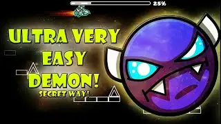 ULTRA VERY EASY DEMON (Secret Way) #10 | Geometry Dash 2.1
