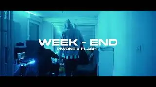 Piwone x Flash - Week-end