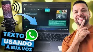 FUNÇÃO INCRÍVEL Permite ENVIAR MENSAGENS no WhatsApp Web DIGITANDO TEXTOS pela Sua Voz