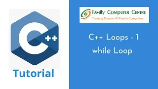 C++ Tutorial | While loop in C++