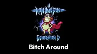 Royal Ugly Dude - Bitch Around (Official Lyric Video)