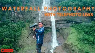 waterfall photography with telephoto lens,cherrapunji