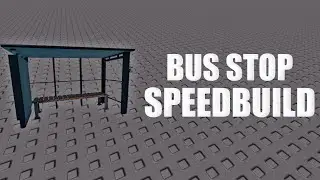 ROBLOX Studio | Bus Stop | Speedbuild