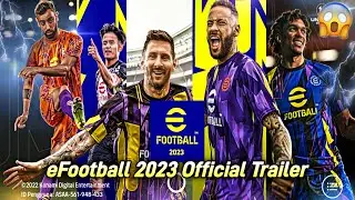 eFootball™ 2023 Mobile Official Trailer 🔥
