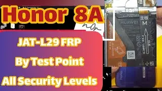 Honor 8A JAT-L29 Frp unlock CM2 or miracle box/spFlashTool Reset frp All Security Levels Test Point